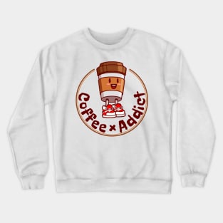 Coffee cup cartoon character, Coffee addict. Crewneck Sweatshirt